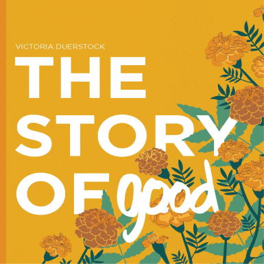 The Story of Good